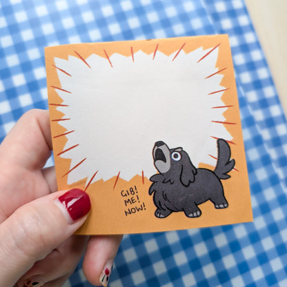 Sticky Note Pad - 'GIB ME NOW!'