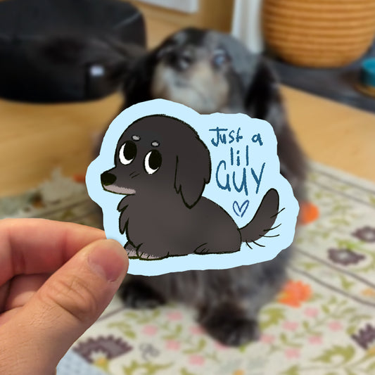 Vinyl Sticker - Just A Lil Guy